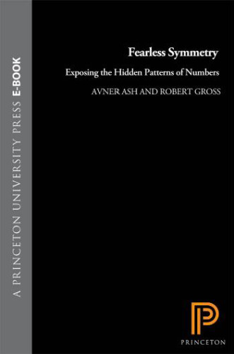 Fearless symmetry: exposing the hidden patterns of numbers