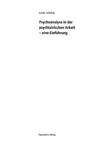 Psychoanalyse in der psychiatrischen Arbeit