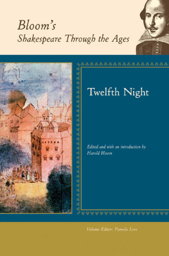 Twelfth Night (Bloom's Shakespeare Through the Ages)