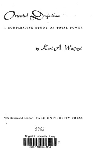 Oriental Despotism: A Comparative Study of Total Power