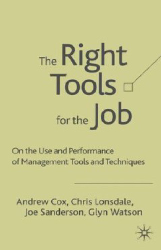The right tools for the job: on the use and performance of management tools and techniques