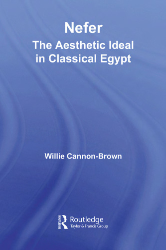 Nefer: The Aesthetic Ideal in Classical Egypt (African Studies)