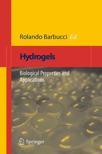 Hydrogels: Biological Properties and Applications