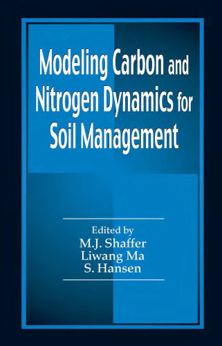 Modeling Carbon and Nitrogen Dynamics for Soil Management