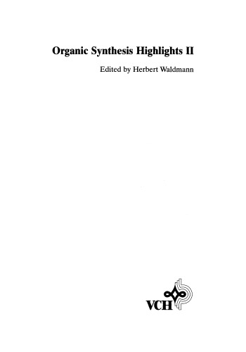 Organic synthesis highlights II