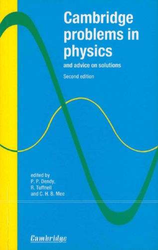 Cambridge Problems in Physics and Advice on Solutions (2nd Edition)