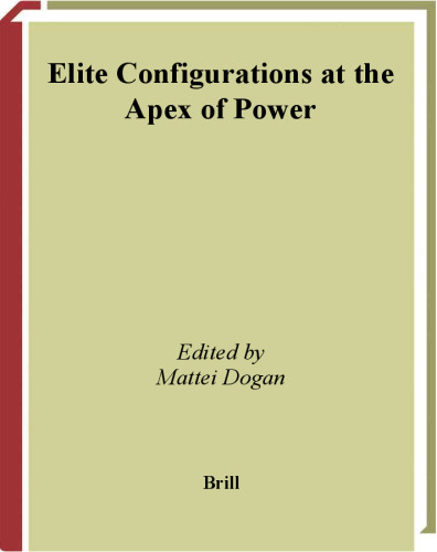 Elite Configurations at the Apex of Power (International Studies in Sociology and Social Anthropology)