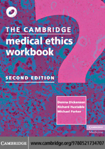The Cambridge Medical Ethics Workbook