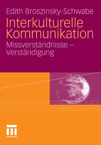 Interkulturelle Kommunikation: Missverständnisse - Verständigung