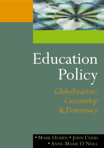 Education Policy: Globalization, Citizenship and Democracy