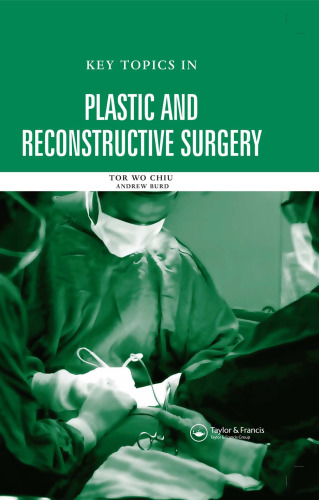 Key Topics in Plastic and Reconstructive Surgery (Key Topics)