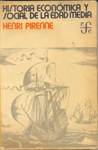 Historia Economica y Social de La Edad Media  Spanish 