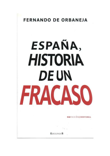 Espana: Historia de un fracaso