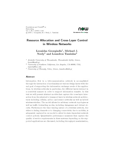Resource Allocation and Cross Layer Control in Wireless Networks (Foundations and Trends in Networking, V. 1, No. 1)
