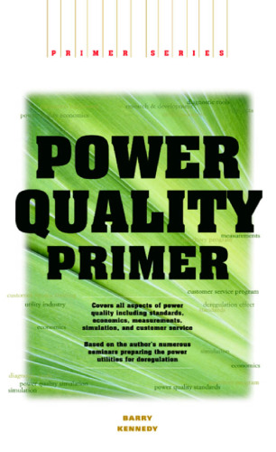 Power Quality Primer (Electrical Engineering Primer)