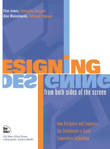 Designing from Both Sides of the Screen: How Designers and Engineers Can Collaborate to Build Cooperative Technology