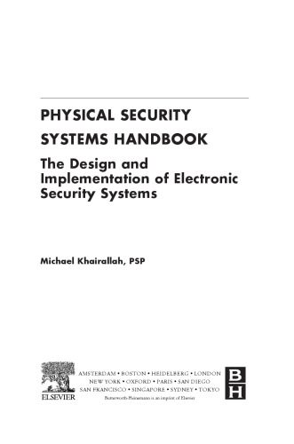 Physical Security Systems Handbook: The Design and Implementation of Electronic Security Systems