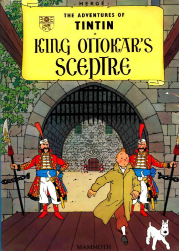 King Ottokar's Sceptre (The Adventures of Tintin 8)