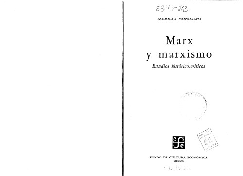 Marx y marxismo. Estudios histórico-críticos