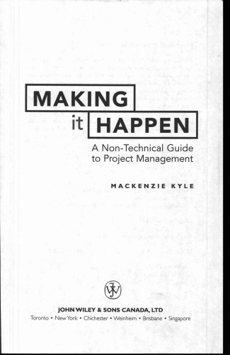 Making It Happen: A Non-Technical Guide to Project Management