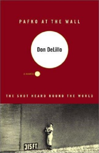 Pafko at the Wall: A Novella