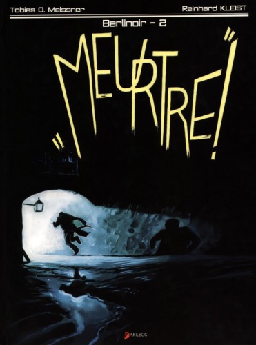 Berlinoir, tome 2 : Meurtre
