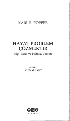 Hayat problem çözmektir : bilgi, tarih ve politika üzerine