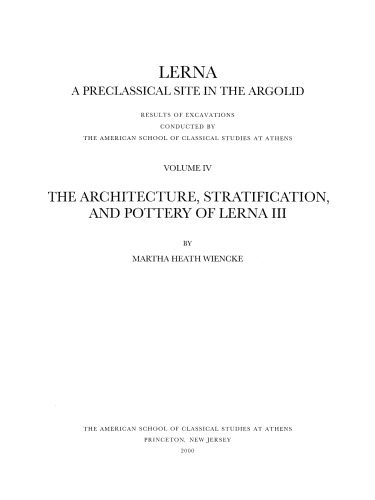 The Architecture, Stratification, and Pottery of Lerna III