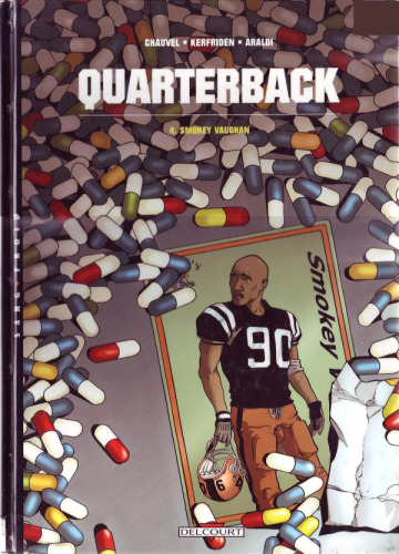 Quarterback, Tome 4 : Smokey Vaughan