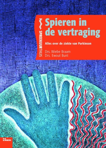 Spieren in de vertraging : alles over de ziekte van Parkinson