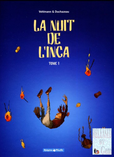 La Nuit inca - Poisson Pilote, tome 1