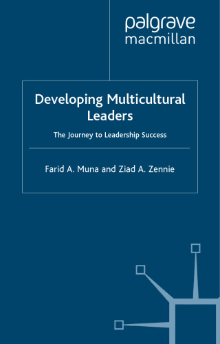 Developing Multicultural Leaders: The Journey to Leadership Success