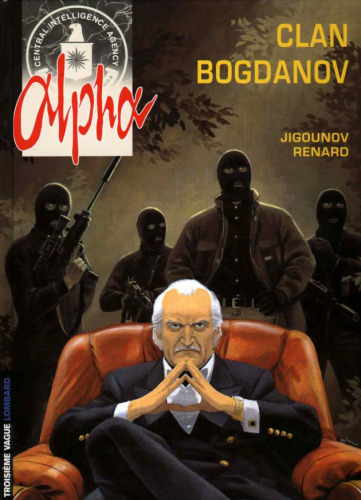 Alpha, tome 2 : Le clan Bogdanov