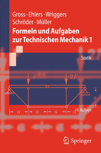 Formeln und Aufgaben zur Technischen Mechanik 1: Statik