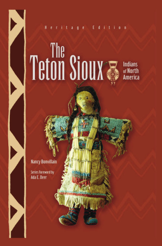 The Teton Sioux (Indians of North America)