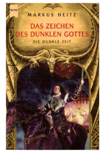 Die Dunkle Zeit 03. Das Zeichen des Dunklen Gottes.