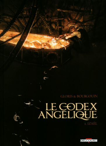 Le codex Angélique, Tome 1 : Izaël