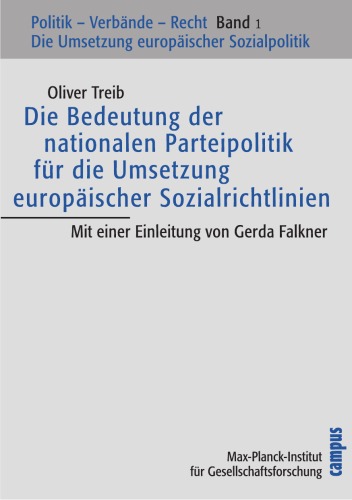 Die Bedeutung der nationalen Parteipolitik für die Umsetzung europäischer Sozialrichtlinien