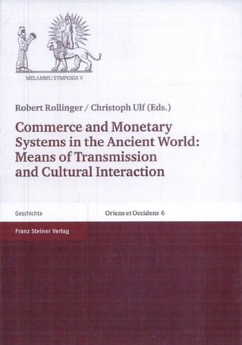 Commerce and monetary systems in the ancient world