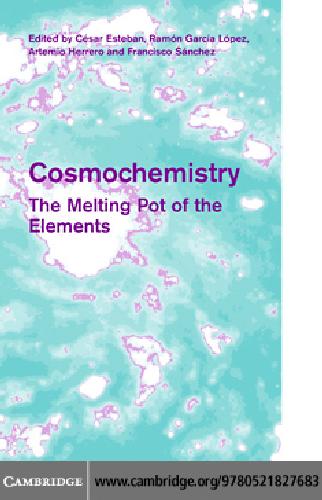 Cosmochemistry: The Melting Pot of the Elements 