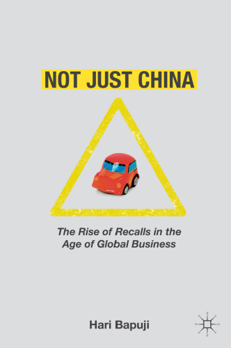 Not Just China: The Rise of Recalls in the Age of Global Business