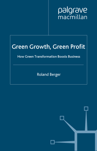 Green Growth, Green Profit: How Green Transformation Boosts Business