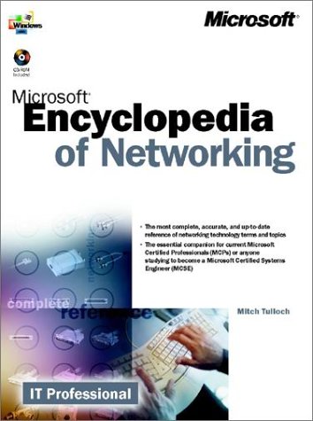 Microsoft Encyclopedia of Networking