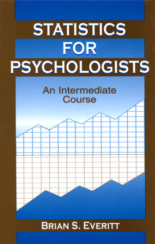 Statistic for Psychologists: An Intermediate Course