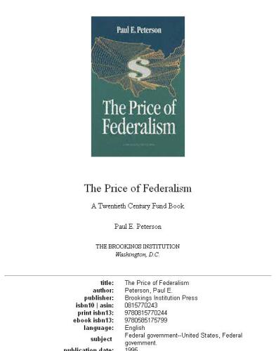 The Price of Federalism (A Twentieth Century Fund Book)
