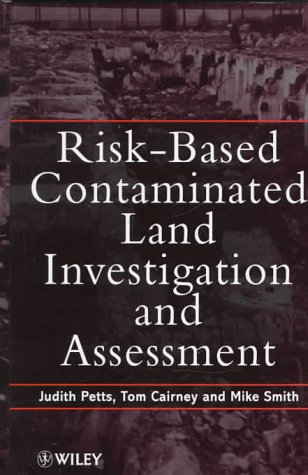 Risk-Based Contaminated Land Investigation and Assessment