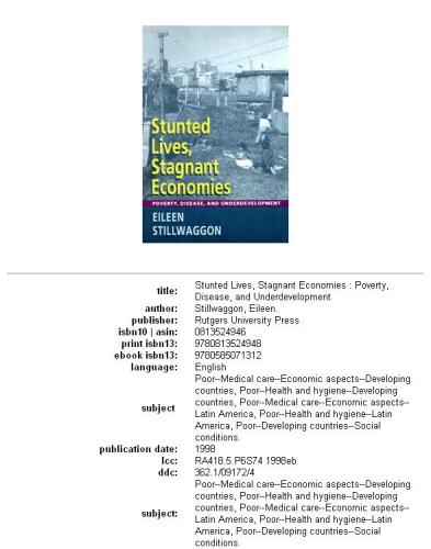 Stunted Lives, Stagnant Economies: Poverty, Disease, and Underdevelopment