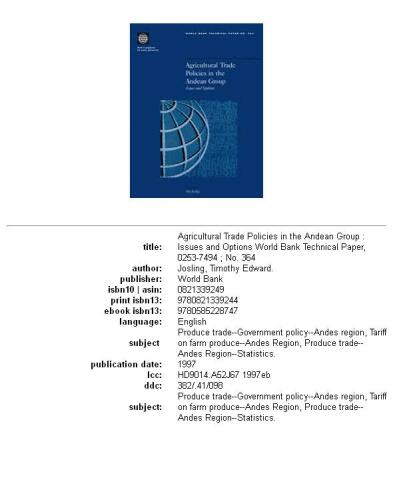 Agricultural Trade Policies in the Andean Group: Issues and Options (World Bank Technical Paper)