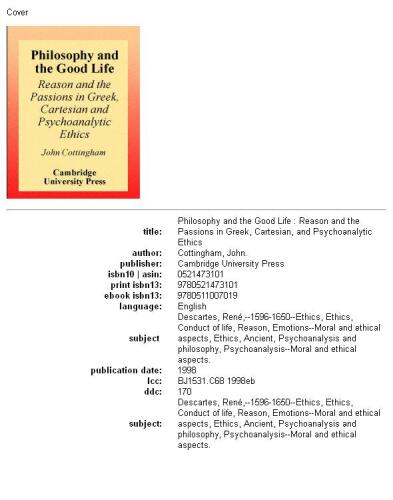 Philosophy and the Good Life: Reason and the Passions in Greek, Cartesian and Psychoanalytic Ethics