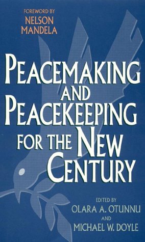 Peacemaking and Peacekeeping for the New Century